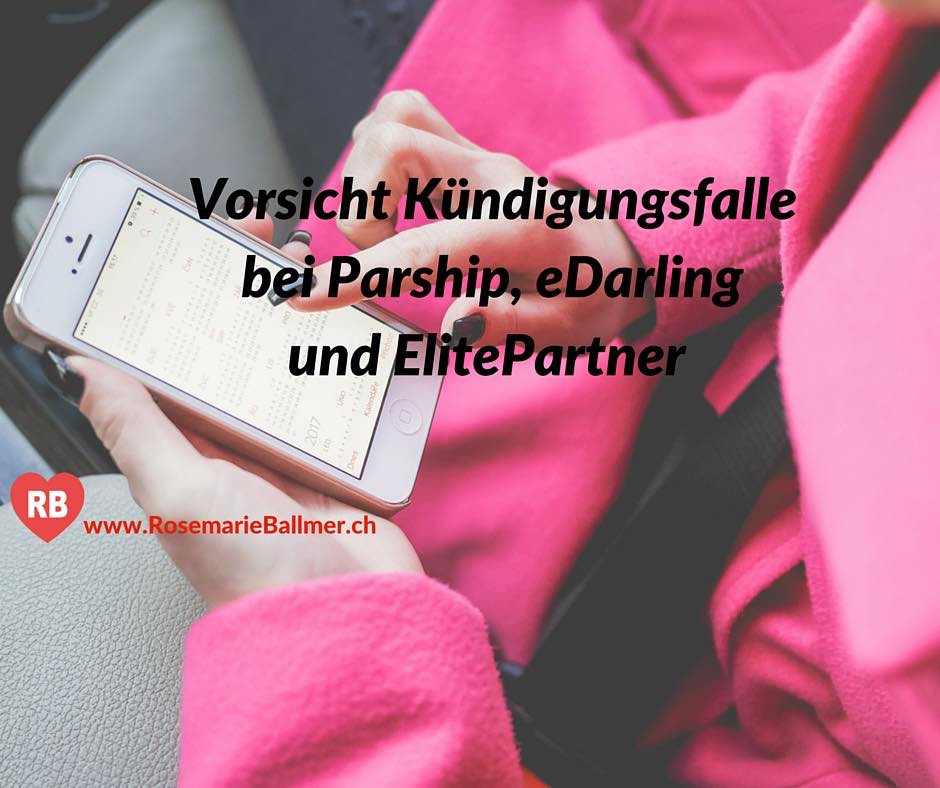 Online Partnervermittlung Kündigung und Kündigungsfalle bei Parship, eDarling und ElitePartner