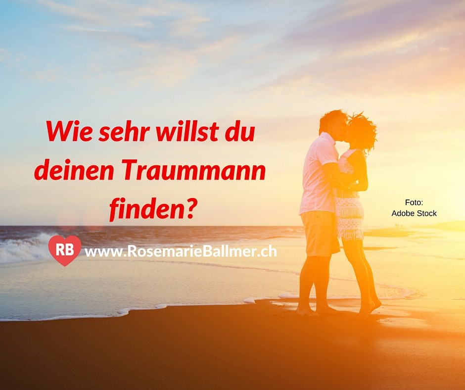 Wie sehr willst du deinen Traummann finden?